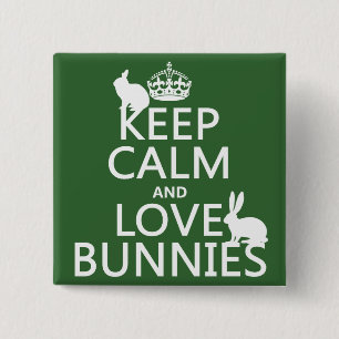 Houd kalm- en liefdesBunnies - alle kleuren Vierkante Button 5,1 Cm