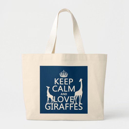 Houd kalm- en liefdesGiraffes - alle kleuren Grote Tote Bag (Voorkant)