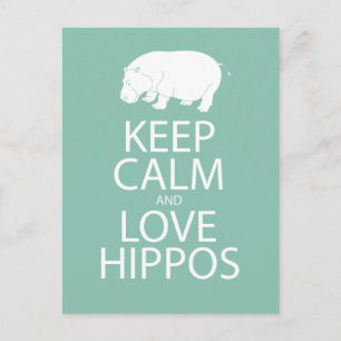 Houd kalm- en liefdeshippos afdrukken Hippopotamus Briefkaart