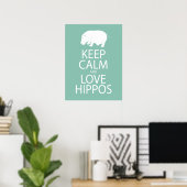 Houd kalm- en liefdeshippos afdrukken Hippopotamus Poster (Thuiskantoor)