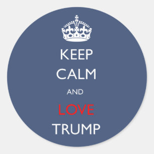 Houd kalm en liefdestrump ronde sticker
