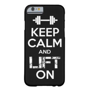 Houd kalm en LIFT AAN - Gym Workout Motivatie Barely There iPhone 6 Hoesje