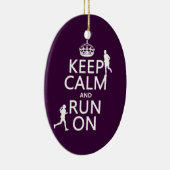 Houd kalm en loop aan (aanpasbare kleuren) keramisch ornament (Rechts)