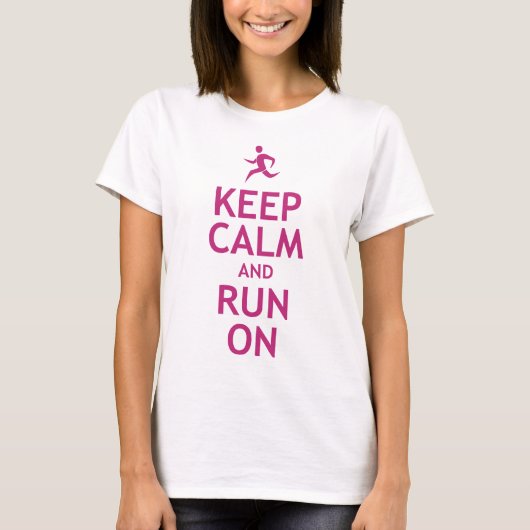Houd kalm en loop aan t-shirt (Voorkant)