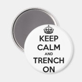 Houd kalm en loopgraaf op koelkastmagneet magneet (Voorkant / Achterkant)