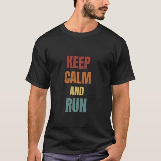 Houd kalm en looppas t-shirt (Voorkant)