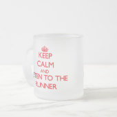 Houd Kalm en luister aan Runner Matglas Koffiemok (Voorkant links)