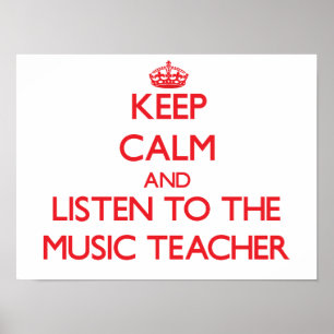 Houd kalm en luister naar de muzieknoleraar poster
