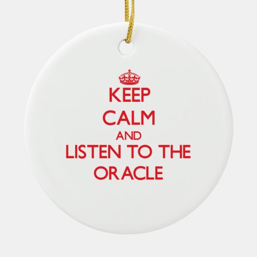 Houd kalm en luister naar de Oracle Keramisch Ornament (Voorkant)