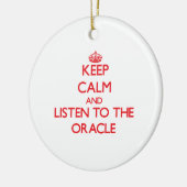 Houd kalm en luister naar de Oracle Keramisch Ornament (Links)