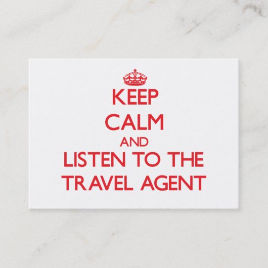 Houd kalm en luister naar de reisagent visitekaartje (Voorkant)