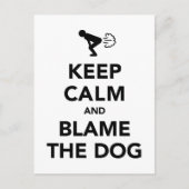 Houd kalm en maak de hond de schuld. briefkaart (Voorkant)