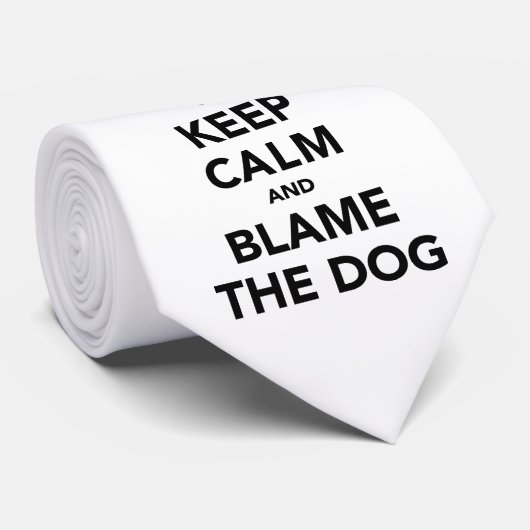 Houd kalm en maak de hond de schuld. stropdas (Opgerold)