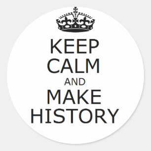 Houd kalm en maak geschiedenis sticker (wit)