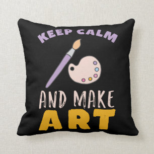 Houd kalm en maak Kunstschilderende Kunstschilders Kussen