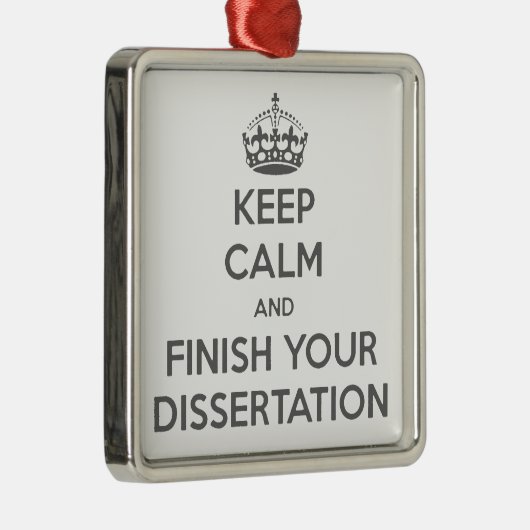Houd kalm en maak uw Dissertation af Metalen Ornament (Rechts)