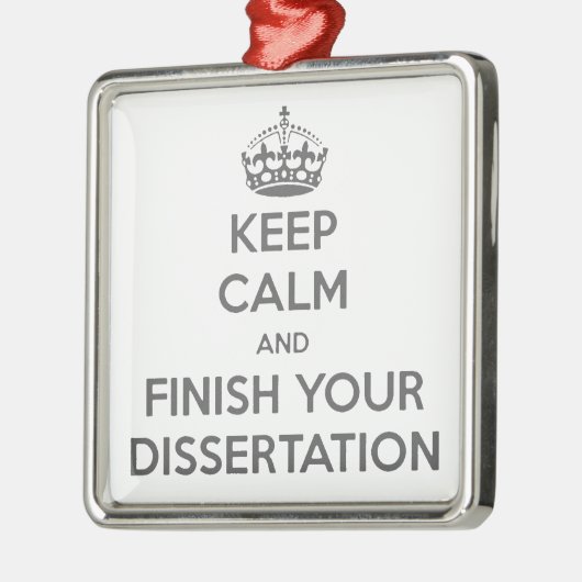 Houd kalm en maak uw Dissertation af Metalen Ornament (Links)