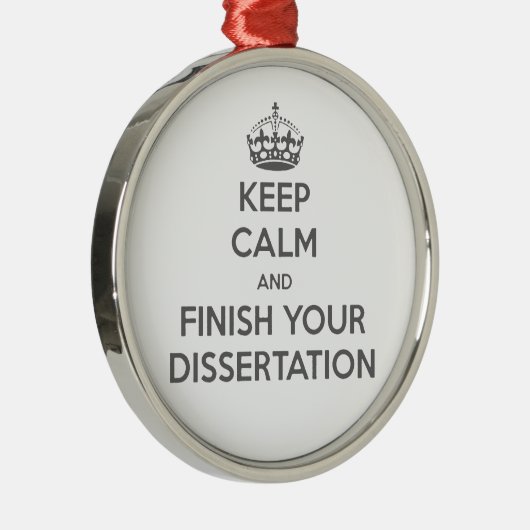 Houd kalm en maak uw Dissertation af Metalen Ornament (Rechts)