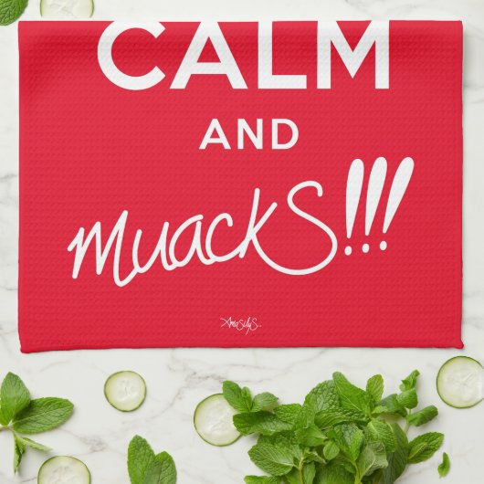 Houd kalm en muackS!!!-Wit Tekst Theedoek (Gevouwen)