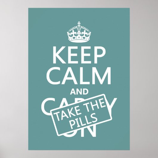 Houd kalm en neem de pillen (in alle kleuren) poster (Voorkant)