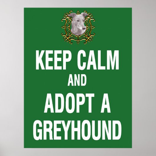 Houd kalm en neem een Greyhound aan Poster (Voorkant)