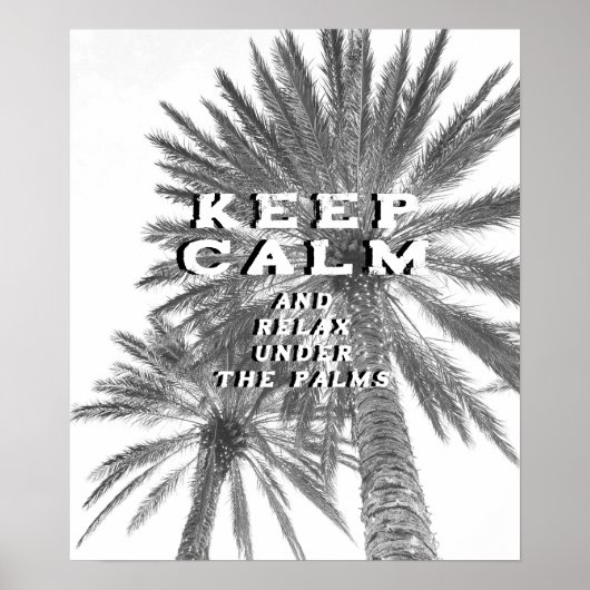 Houd kalm en ontspan onder het Palms Tropische Cit Poster (Voorkant)