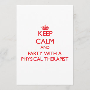 Houd kalm en Partij met een Fysieke Therapist Kaart