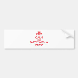 Houd kalm en Partij met een Kritisch Bumpersticker