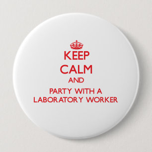 Houd kalm en Partij met een Laboratoriumarbeider Ronde Button 4,0 Cm