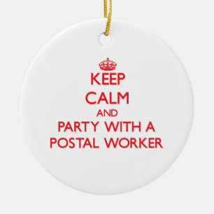 Houd kalm en Partij met een Postal Worker Keramisch Ornament