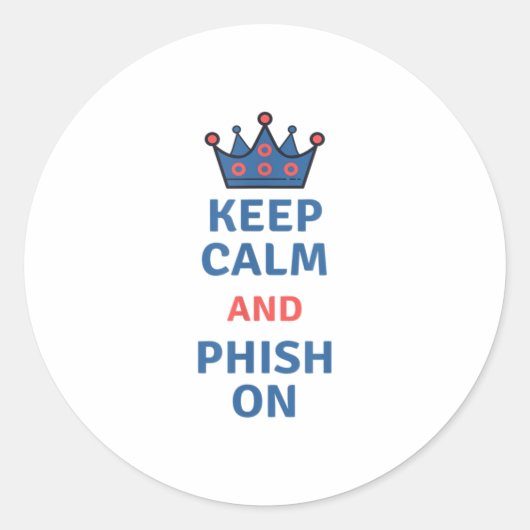 Houd kalm en phish op T-shirt TShirt Ronde Sticker (Voorkant)
