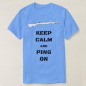 Houd kalm en pingel op M1-garand WWII-enthousiast T-shirt (Design voorkant)