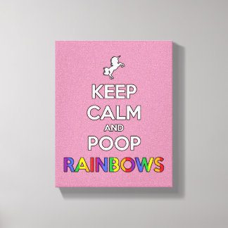 Houd kalm en poep RAINBOWS! Canvas Afdruk