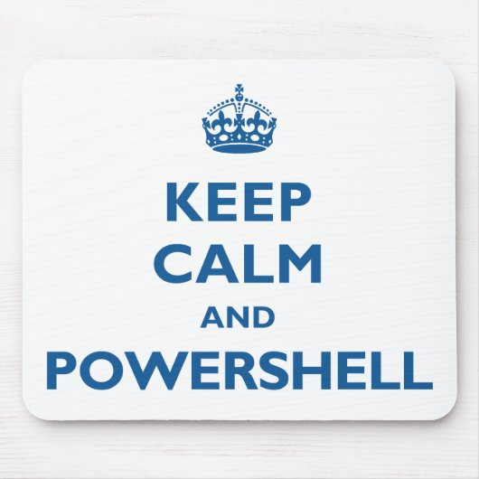 Houd kalm en PowerShell Mousepad Muismat (Voorkant)