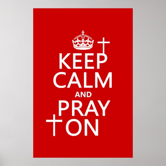 Houd kalm en Praag aan - alle beschikbare kleuren Poster (Voorkant)