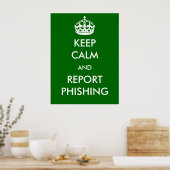 Houd kalm en Rapport het Phishing Poster (Keuken)