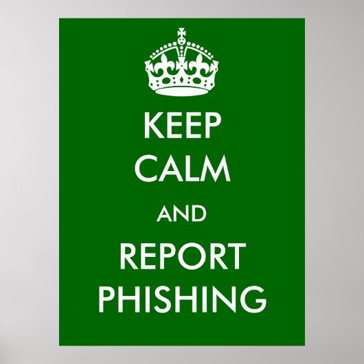 Houd kalm en Rapport het Phishing Poster (Voorkant)