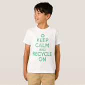 Houd kalm en Recyclen T-shirt (Voorkant volledig)