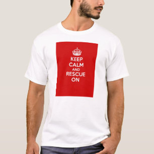 Houd kalm en redding aan t-shirt