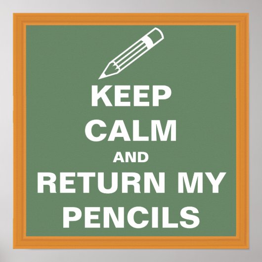 Houd kalm en retourneer mijn encils poster (Voorkant)