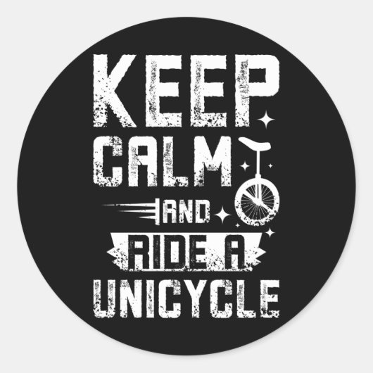 Houd kalm en rijd een Unicycle Ronde Sticker (Voorkant)