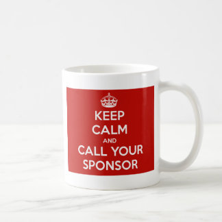 Houd kalm en roep uw sponsor koffiemok