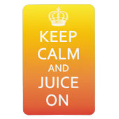 Houd kalm en sap op heldere koelkastmagneet magneet (Verticaal)