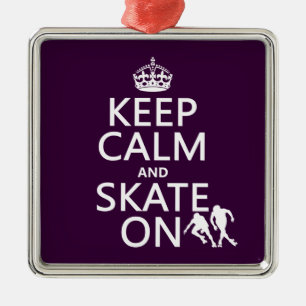 Houd Kalm en Schaats (rollerskaters) Metalen Ornament