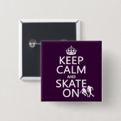 Houd Kalm en Schaats (rollerskaters) Vierkante Button 5,1 Cm (Voorkant /achterkant)