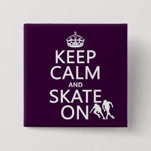 Houd Kalm en Schaats (rollerskaters) Vierkante Button 5,1 Cm