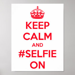 Houd kalm en #selfie poster