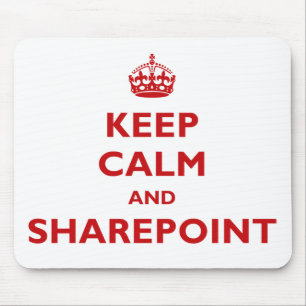 Houd kalm en SharePoint - Mousepad Muismat