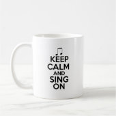 Houd kalm en Sing aan Koffiemok (Links)