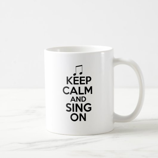 Houd kalm en Sing aan Koffiemok (Rechts)
